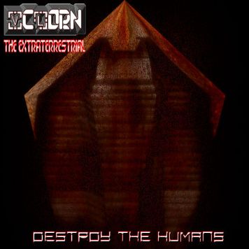 VcLorn (The Extraterrestrial) - Destroy The Humans Album Cover